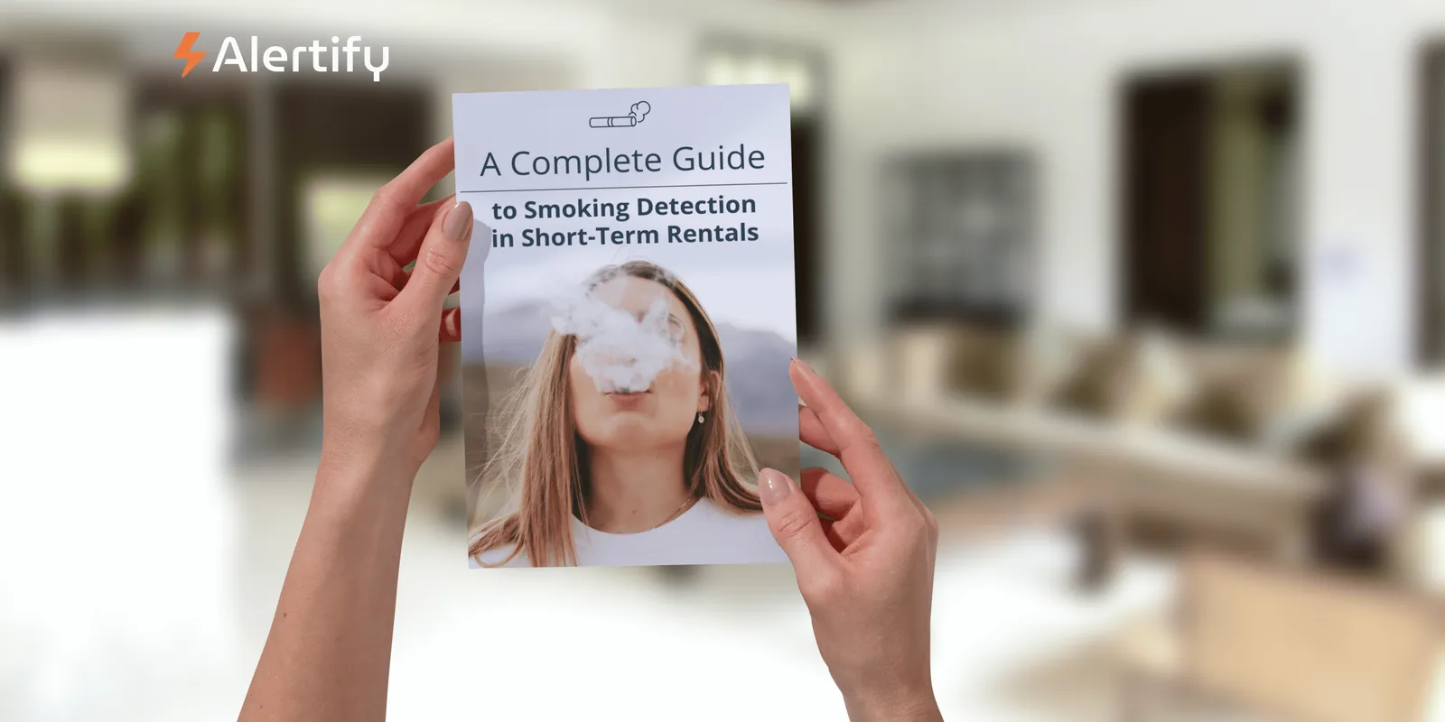 A Complete Guide to Smoking Detection in Short-Term Rentals