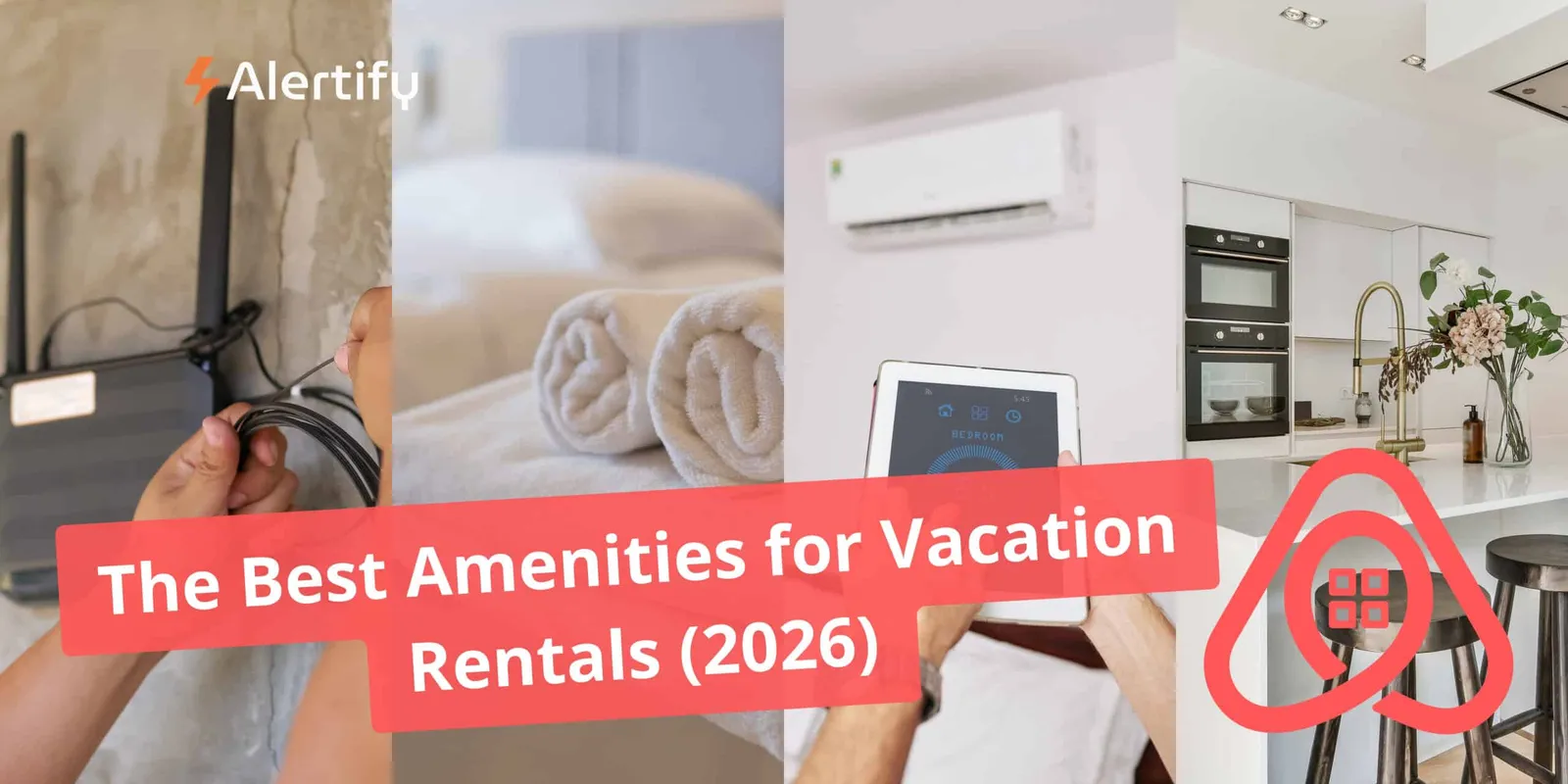 The Best Amenities for Vacation Rentals (2026)