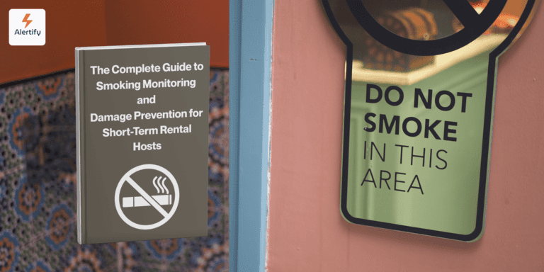 The Complete Guide to Smoking Monitoring and Damage Prevention for Short-Term Rental Hosts smoking monitoring vacation rental