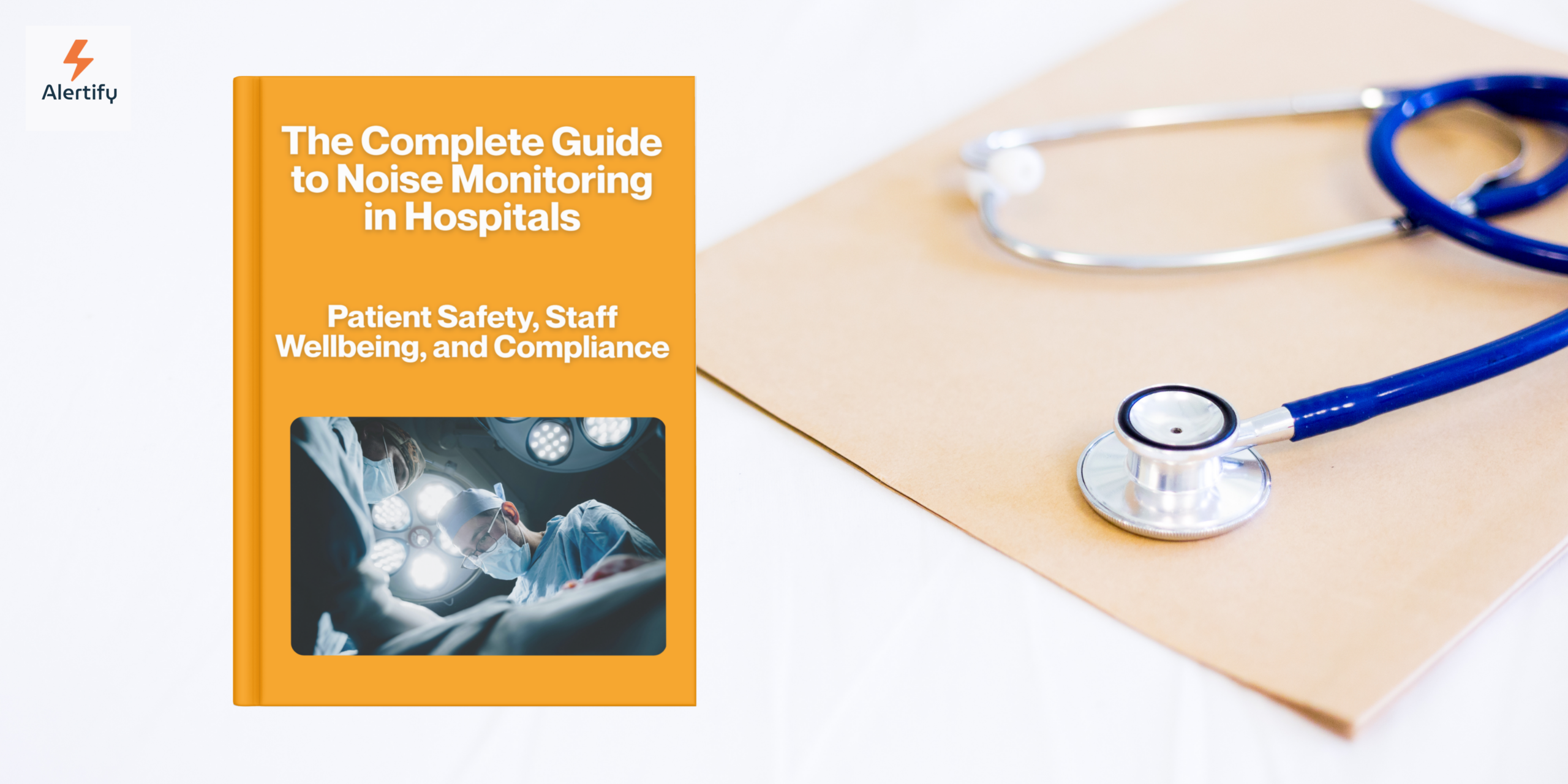The Complete Guide to Hospital Noise Monitoring: Patient Safety, Staff Wellbeing, and Compliance hospital noise monitoring
